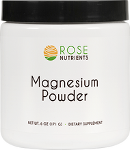 Load image into Gallery viewer, Magnesium Powder - 30 servings (6 oz - 171g) Rose Nutrients
